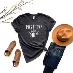 10 Great Shirts With Positive Messages That Make Them Happy 6